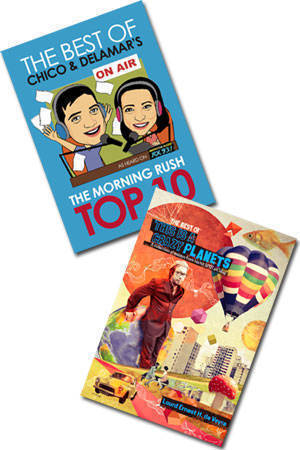 The Best of Chico & Delamar's The Morning Rush Top 10 and The Best of This Is a Crazy Planets